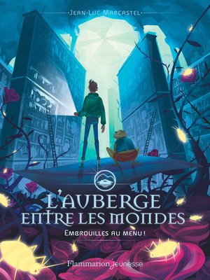 cover image of L'Auberge entre les mondes (Tome 2)--Embrouilles au menu !